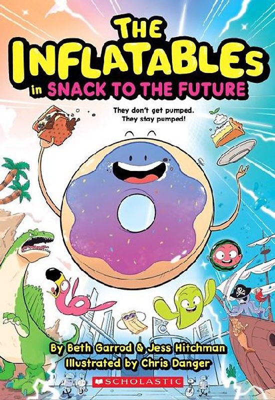 Inflatables in Snack to the Future (the Inflatables #5)