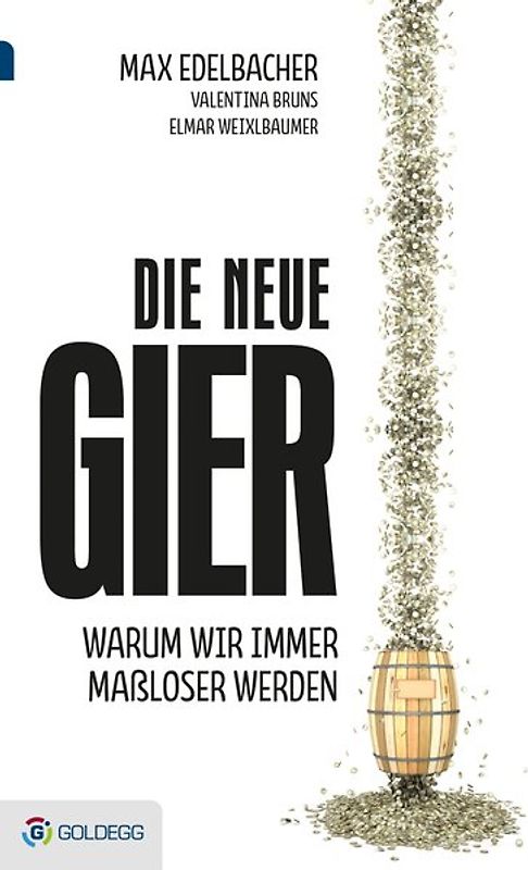 Die neue Gier