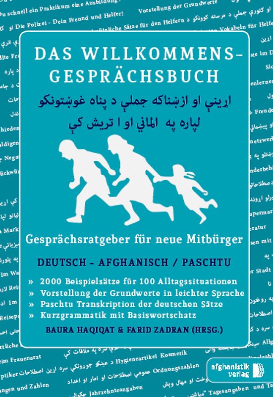 Das Willkommens- Gesprächsbuch Deutsch - Afghanisch / Paschtu