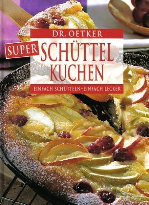 Dr. Oetker Super Schüttel Kuchen - Einfach Schütteln - Einfach Lecker - Dr. Oetker