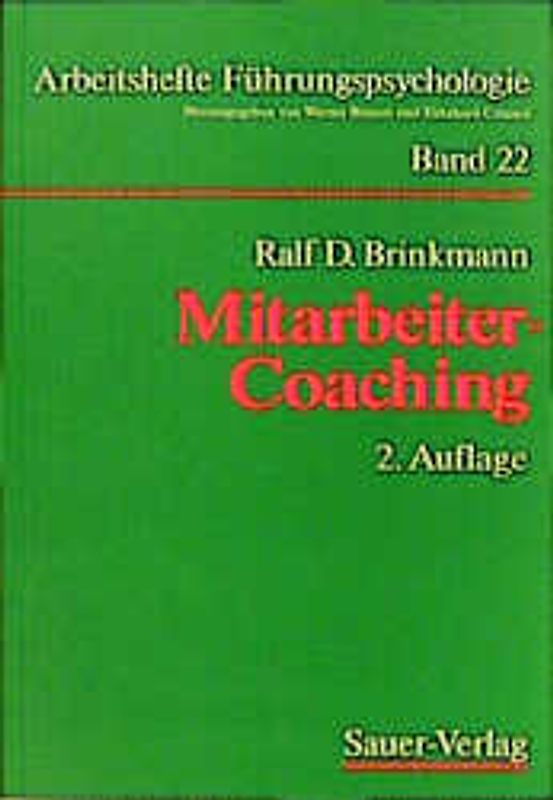 Mitarbeiter-Coaching. Der Vorgesetzte als Coach seiner Mitarbeiter