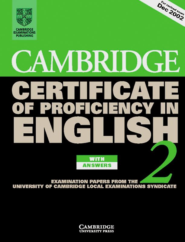 Cambridge Certificate of Profciency in English - New. Examination... / Self-study Student's Book with answers and 2 Audio-CDs 2