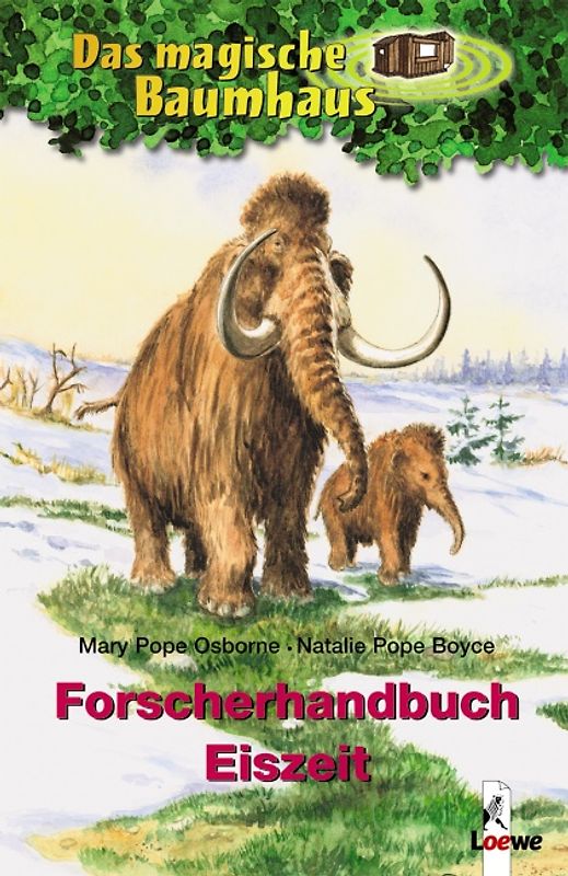 Das magische Baumhaus – Forscherhandbuch Eiszeit