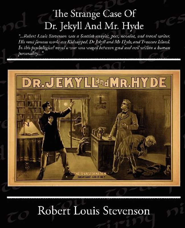 The Strange Case of Dr. Jekyll and Mr. Hyde