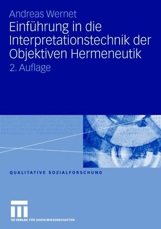Einführung in die Interpretationstechnik der Objektiven Hermeneutik