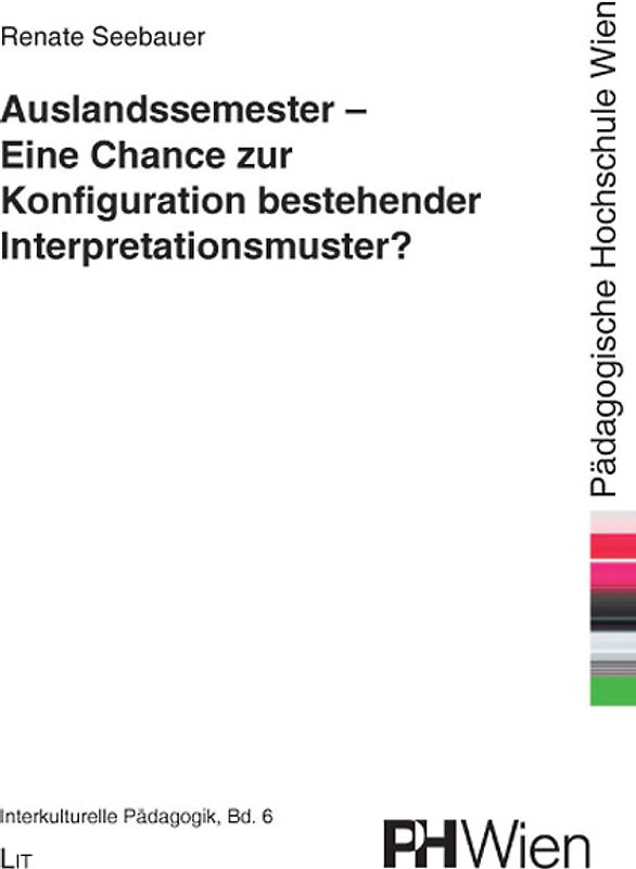 Auslandssemester - Eine Chance zur Konfiguration bestehender Interpretationsmuster?