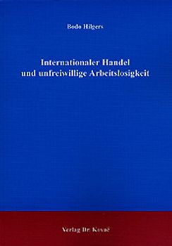 Internationaler Handel und unfreiwillige Arbeitslosigkeit