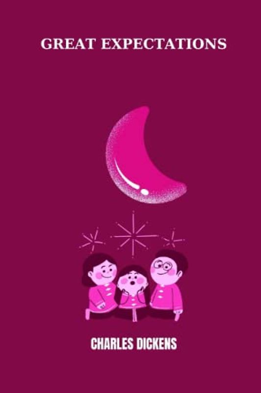 great expectations by Charles Dickens