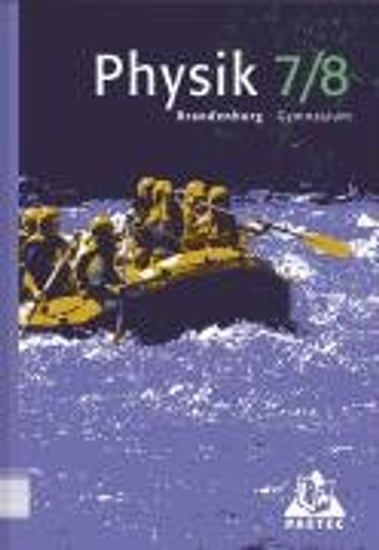 Duden Physik - Gymnasium Brandenburg / 7./8. Schuljahr - Schülerbuch - Bisherige Ausgabe