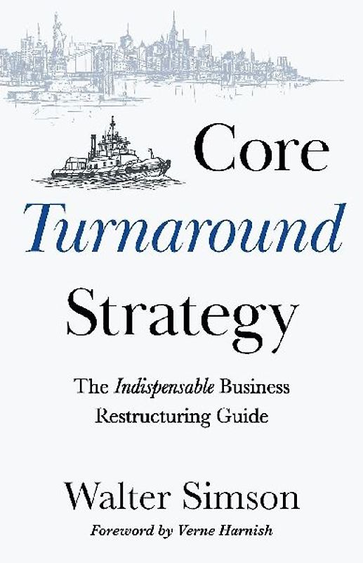 Core Turnaround Strategy