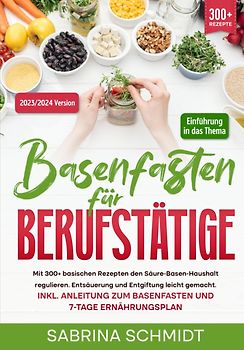 Basenfasten für Berufstätige