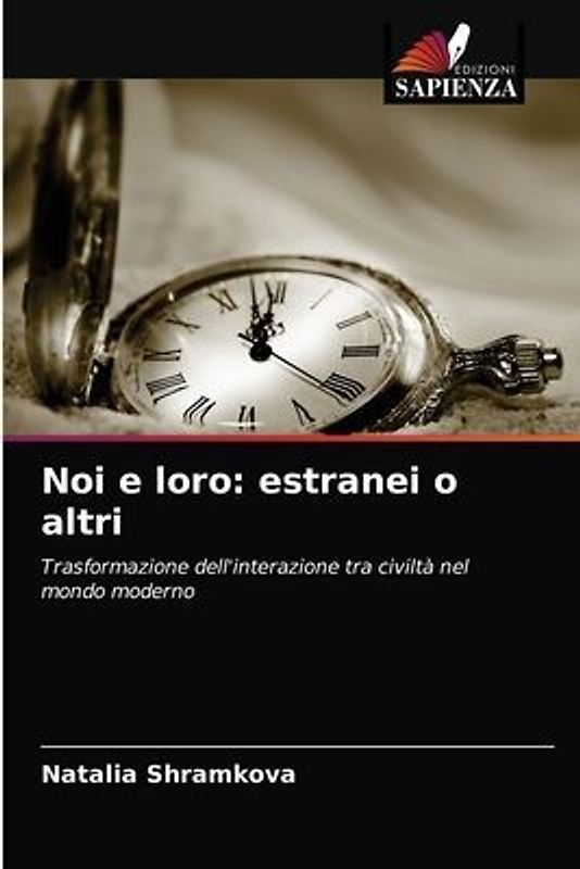 Noi e loro: estranei o altri