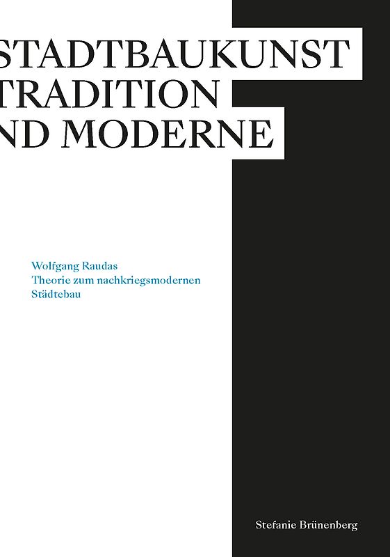 Stadtbaukunst zwischen Tradition und Moderne