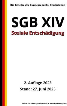 SGB XIV - Soziale Entschädigung, 2. Auflage 2023: Die Gesetze der Bundesrepublik Deutschland