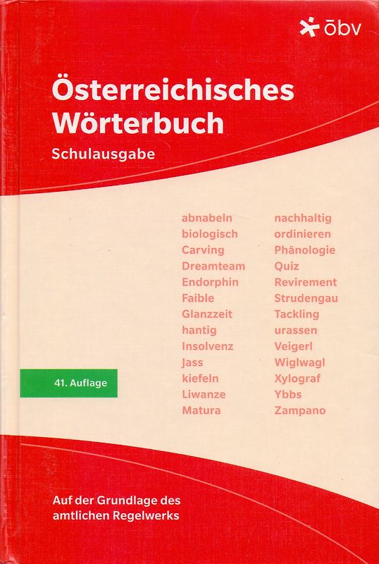 Österreichisches Wörterbuch: Schulausgabe - Otto Back [Gebundene Ausgabe, 41. Auflage 2009]