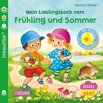 Baby Pixi (unkaputtbar) 168: Mein Lieblingsbuch vom Frühling und Sommer