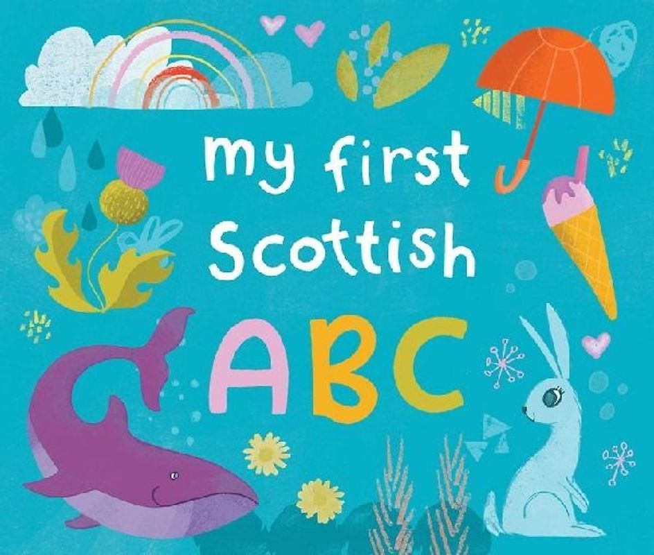 My First Scottish A B C