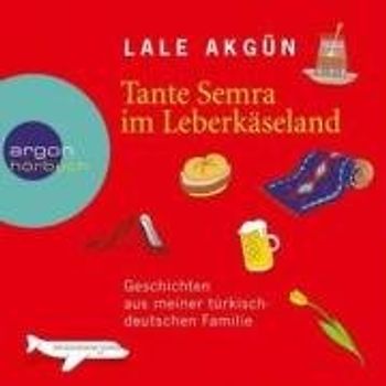 Tante Semra im Leberkäseland