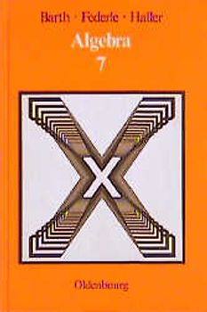 Algebra. 7. Jahrgangsstufe