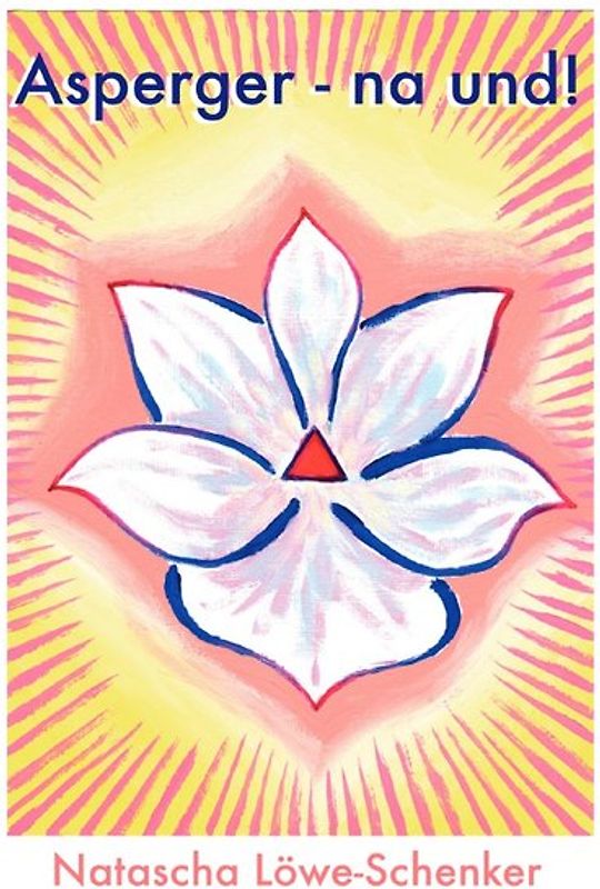Asperger - na und!