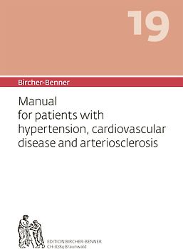 Bircher-Benner 19 Manual for patients with hypertension, cardiovascular disease and arteriosclerosis