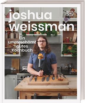 Ein unverschämt gutes Kochbuch