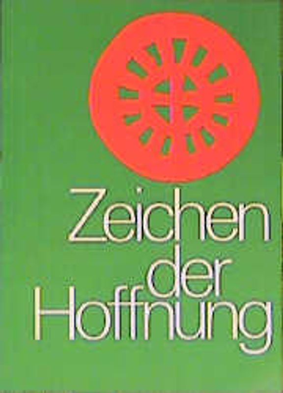 Religion Sekundarstufe I. Gymnasium /Realschule / Zeichen der Hoffnung