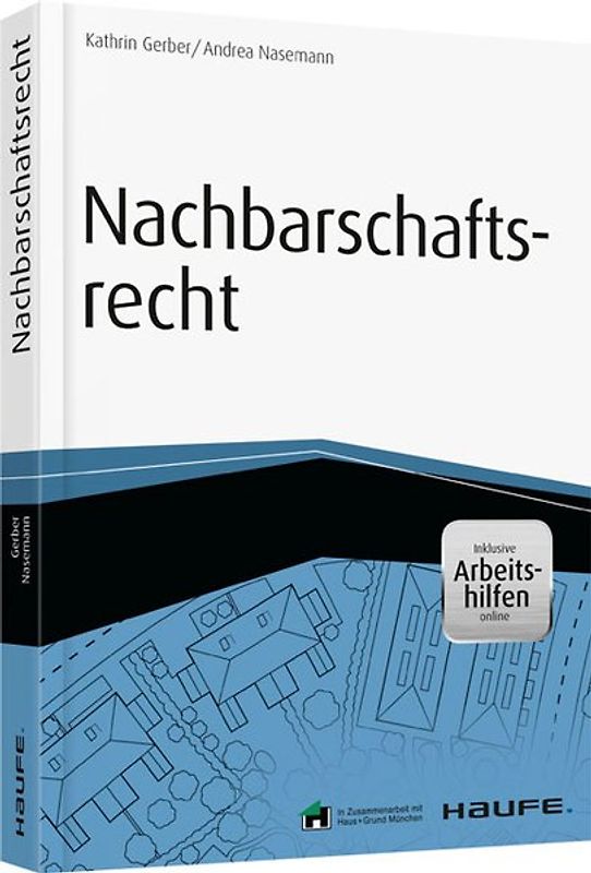 Nachbarschaftsrecht - inkl. Arbeitshilfen online
