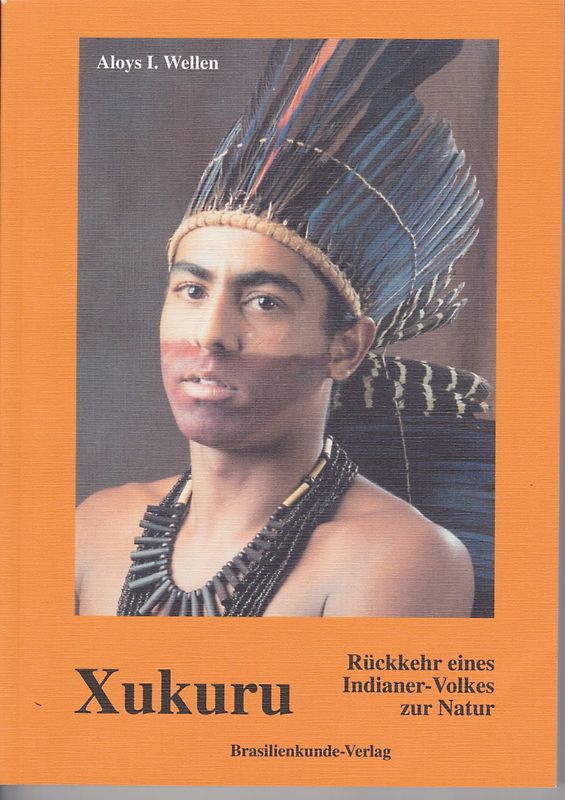 Xukuru. Rückkehr eines Indianer-Volkes zur Natur