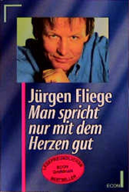 Man spricht nur mit dem Herzen gut