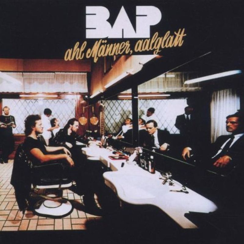 Bap - Ahl Männer, Aal Glatt (Remaster)