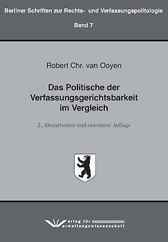 Das Politische der Verfassungsgerichtsbarkeit im Vergleich