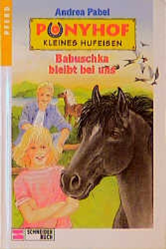 Ponyhof Kleines Hufeisen / Babuschka bleibt bei uns