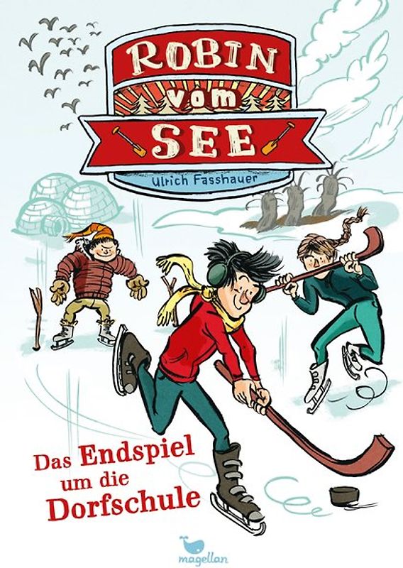 Robin vom See - Das Endspiel um die Dorfschule