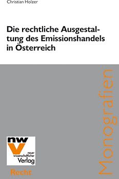 Die rechtliche Ausgestaltung des Emissionshandels in Österreich