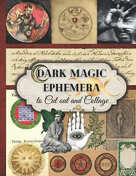 Dark Magic Ephemera to Cut out and Collage: One-Sided Decorative Paper for Junk Journaling, Scrapbooking, Decoupage, Collages, Card Making & Mixed ... Ephemera (220+ Images / Shadow Work Journal)