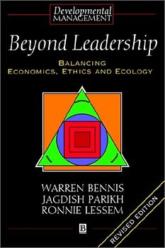9eyond Leadership 2e: Balancing Economics, Ethics and Ecology (Developmental Management) - Bennis, Warren