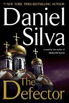 The Defector (Gabriel Allon Novels)