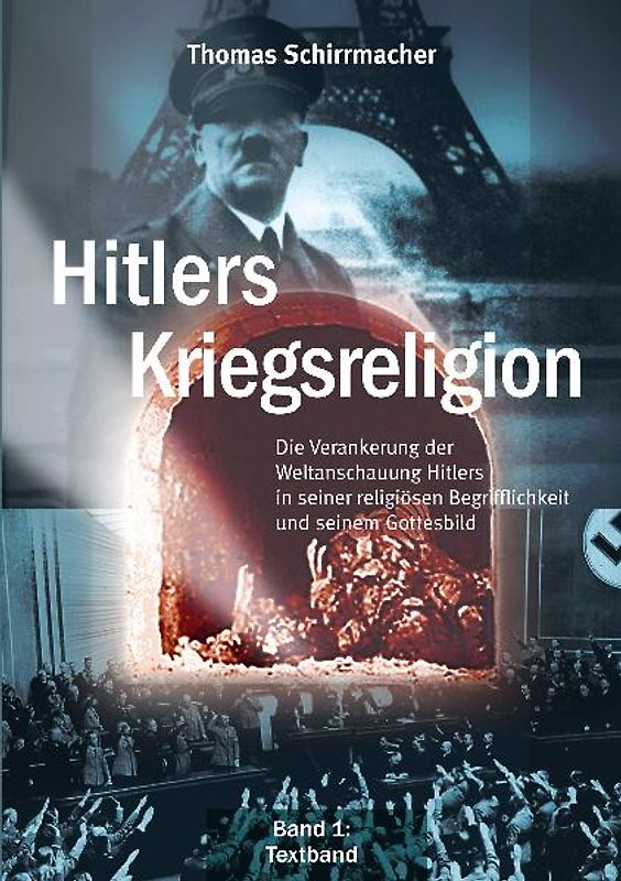 Hitlers Kriegsreligion