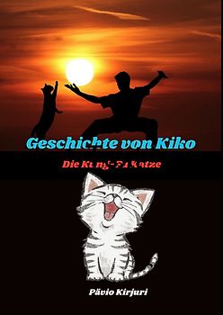 Geschichte von Kiko Die Kung-Fu Katze
