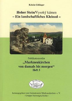 Hoher Stein/Vysoký Kámen - Ein landschaftliches Kleinod