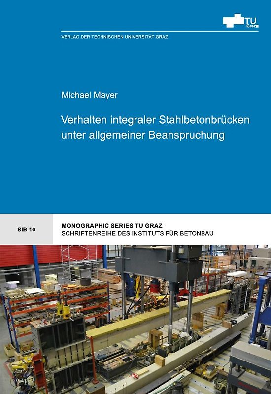 Verhalten integraler Stahlbetonbrücken unter allgemeiner Beanspruchung