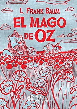 El Mago de Oz (Platino Clásicos Ilustrados, Band 0)