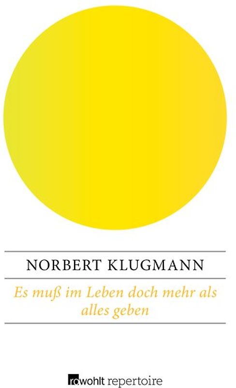 Es muß im Leben doch mehr als alles geben