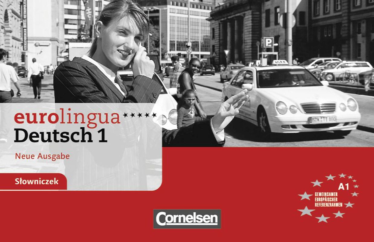 eurolingua. Deutsch als Fremdsprache - Neue Ausgabe / Gesamtband 1 (Einheit 1-16) - Europäischer Referenzrahmen: A1