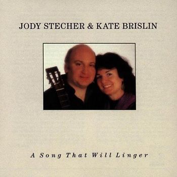 Jody & Brislin,Kate Stecher - A Song That Will Linger