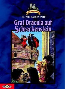 Burg Schreckenstein / Graf Dracula auf Schreckenstein