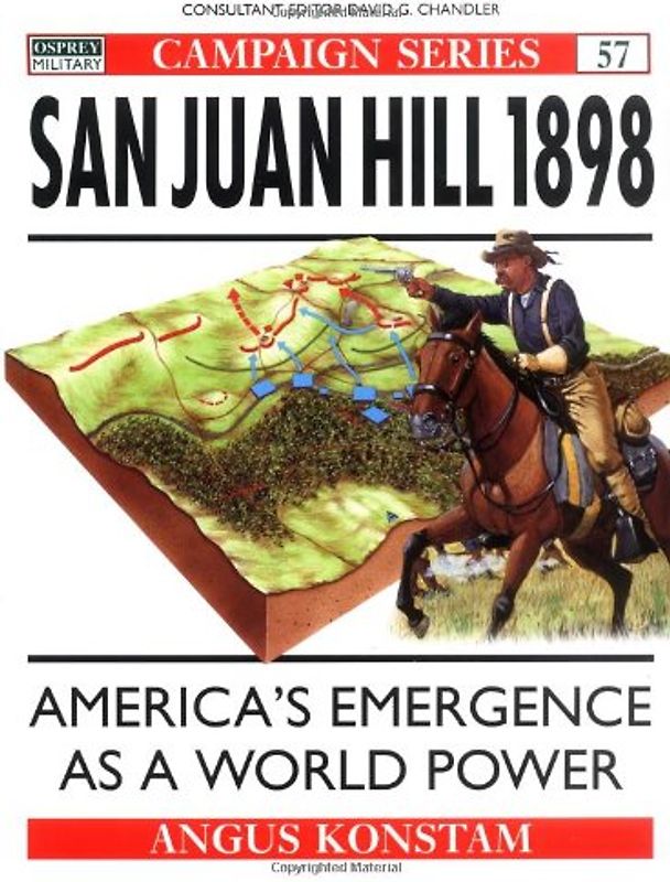 San Juan Hill 1898: America's Emergence as a World Power (Campaign)