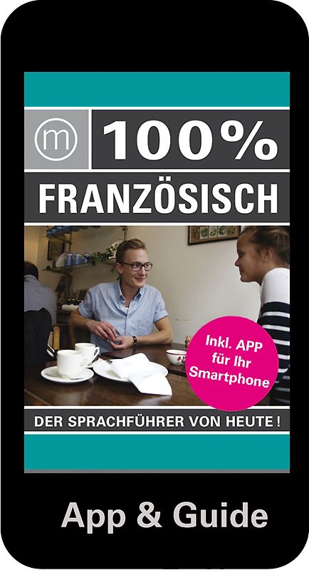 100% Sprachguide Französisch