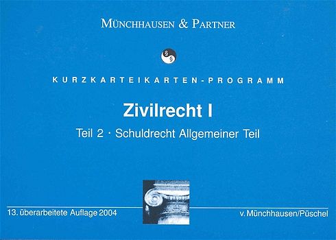 Zivilrecht I. Bände 1-6 / Schuldrecht Allgemeiner Teil